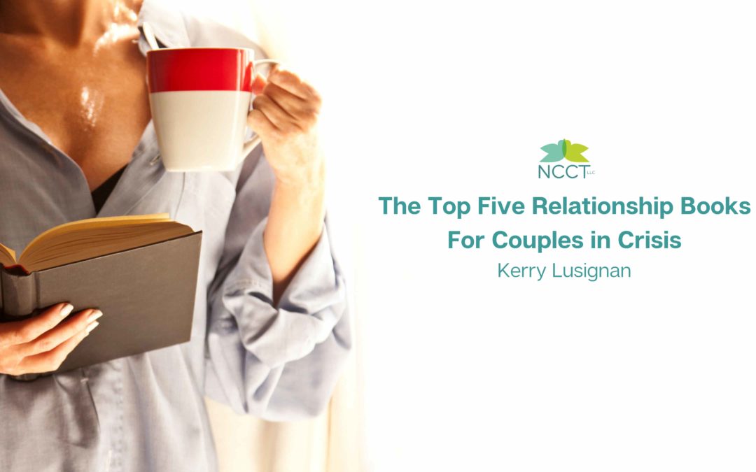The Top Five Relationship Books For Couples In Crisis