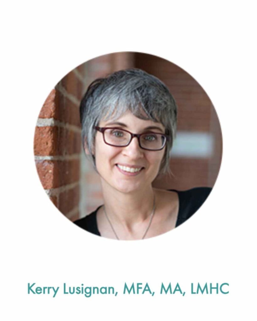 Kerry Lusignan, MFA, MA, LMHC